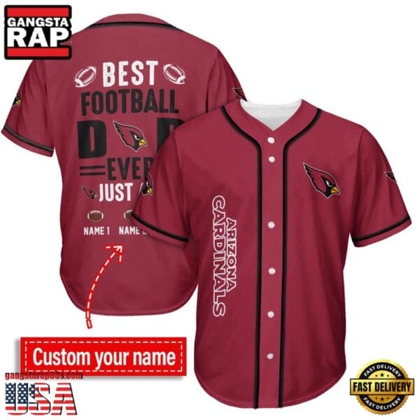 Arizona Cardinals Best Dad Ever New Design Baseball Jersey Shirt AMCBJS000001