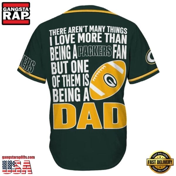 Green Bay Packers I Love Being A Dad Father’s Day New Design Baseball Jersey Shirt AMCBJS000026 - Image 2