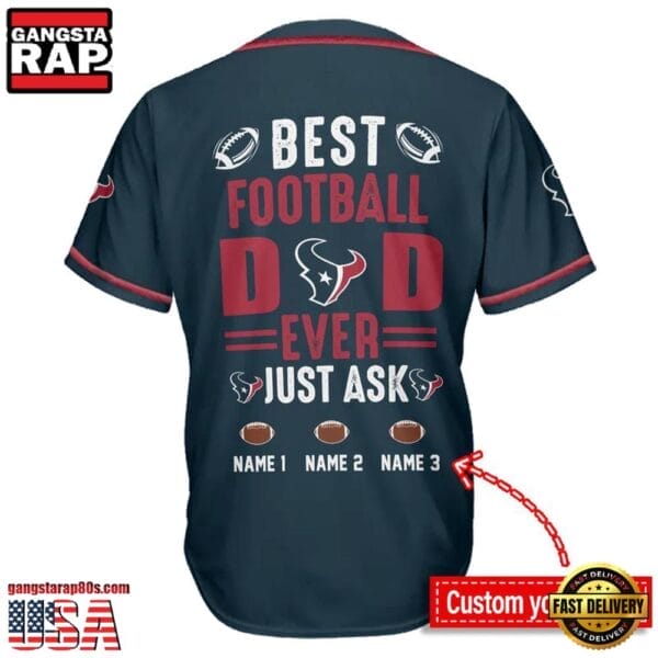 Houston Texans Best Dad Ever New Design Baseball Jersey Shirt AMCBJS000029 - Image 2
