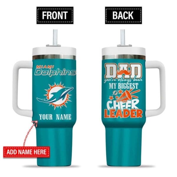 Miami Dolphins My Biggest Cheer Leader Gift For Father's Day Limited Edition 40oz Tumbler AMC40OZ000190